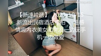 小鲜肉广东爆操96年白色连体齐B短裙网红女,长得太漂亮,身材超性感,不舍得让她走在家干了她2天2夜,国语对白！