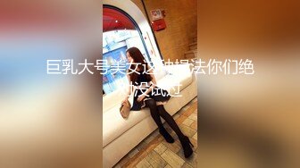 推特顶级福利姬 神探狸狸 人形玩偶doll 最新私拍合集 高颜值少女全裸骚舞 假屌自慰