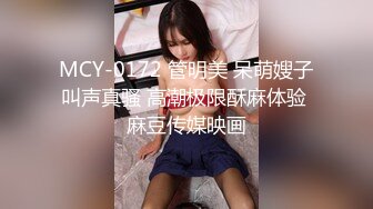 云盘高质露脸泄密！长沙学院极品露脸反差婊【胡玲莉】不雅性爱私拍流出，蜂腰翘臀面容清纯漂亮但是私处已被玩黑