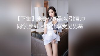 网红萌妹子女神！【奶油甜心】 自整理超大合集【256V】 (6)