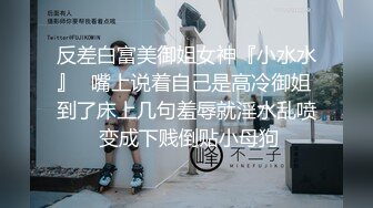 势头挺猛  再约漂亮小姐姐  身材苗条  娇小玲珑  抠穴舌吻啪啪 浪叫连连精彩佳作