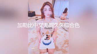 骚宝丶私处保健接连两个女客户特殊服务，金手指扣的好爽，搞得想要扶着屁股侧入，抬起双腿抽插撞击