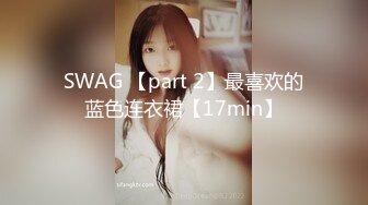 精品【萝莉-淫娃-御姐-女神-淫奴-母狗-网红】特辑-93【pinkloving】【5部】【1 (1)