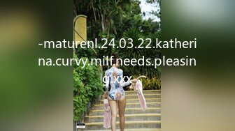 -maturenl.24.03.22.katherina.curvy.milf.needs.pleasing.xxx