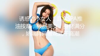 《极品泄密❤️无水首发》露脸才是王道！抖音、推特人气网红模特儿【许美仁】私拍全集，被金主又抠又肏，吃鸡的样子极度反差