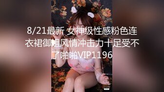 ✿超美甜妹✿“你刚刚插到屁屁里了，我看着你插”超甜甜妹纯欲系少女，清纯的脸庞淫荡的对白，爆插白嫩小母狗