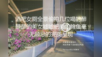 黑龙江泡友5骚逼特写不是特别清晰