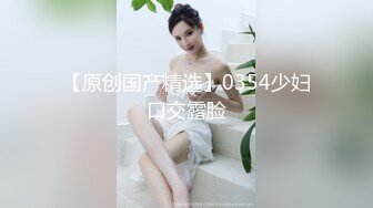 外围女神场持续  甜美温婉小仙女 性爱百科全书 各种姿势大屌猛插