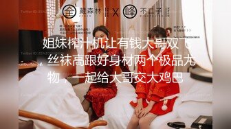 极品女神妮妮露天天体营,从户外操到床上,口爆吞精