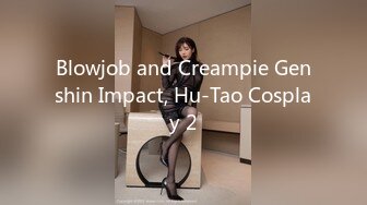 Blowjob and Creampie Genshin Impact, Hu-Tao Cosplay 2