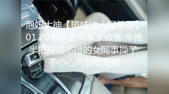   极品轻熟女美少妇，吸奶器调教，绳艺调教，完美开三洞