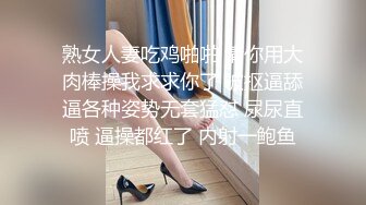 巨乳黑丝眼镜妹 插深一点别停这样很爽 要高潮了再猛一点插我 我在宿舍啊能干嘛 性格不错特会聊天还特骚口活也好