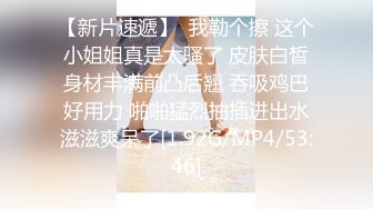 STP15504 极品黑裙高颜值甜美长腿妹，舌吻足交69互舔上位骑坐抽插，搞得舒服再到沙发侧入插嘴